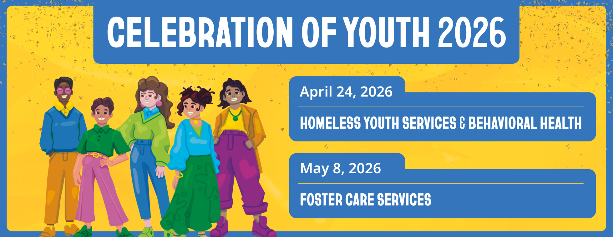 Celebration of Youth 2026 | Homeless Youth Services & Behavioral Health